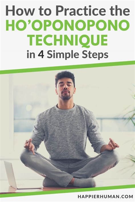 How to Practice the Ho’oponopono Technique in 4 Simple Steps. 