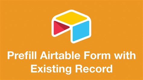 How to Prefill an Airtable Form with an Existing Record YouTube