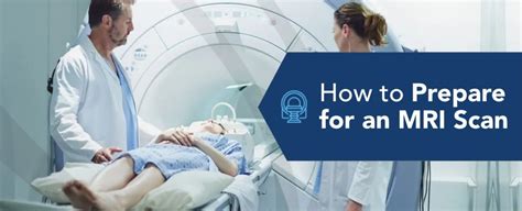 How to Prepare Yourself for an MRI Scan PBMC Health