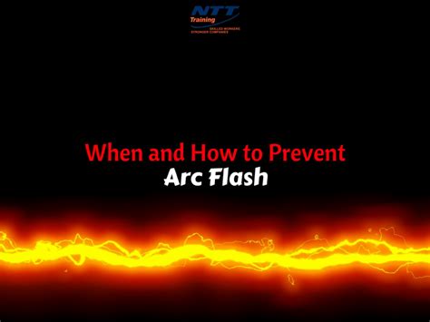 How to Prevent Arc Flash NTT Training