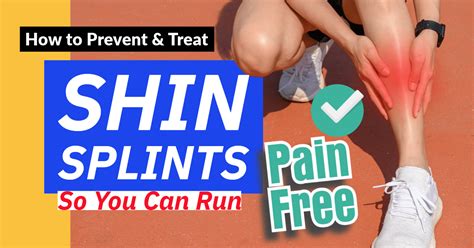How to Prevent and Treat the Pain of Shin Splints