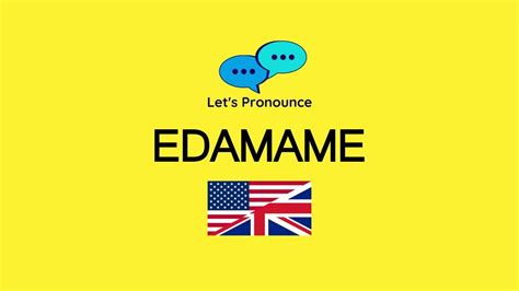 How to Pronounce Edamame in English Correctly - YouTube