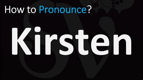 How to Pronounce Kiersten - YouTube