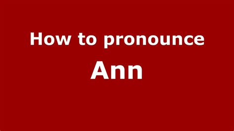 How to Pronounce ann sutphin PronounceHippo.com