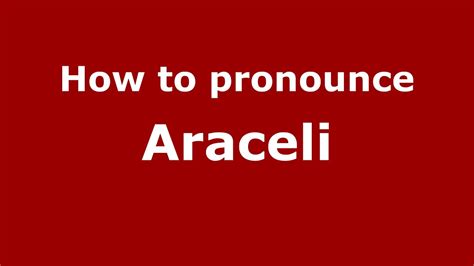 How to Pronounce arceli PronounceHippo.com