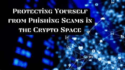 How to Protect Yourself in the Crypto Space
