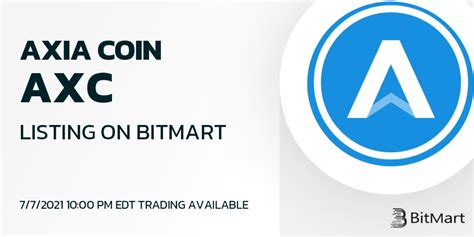 How to Purchase and Trade AXIA Coin on BitMart
