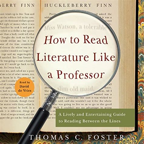 How to Read Literature Like a Professor Audiobook Free How to Read