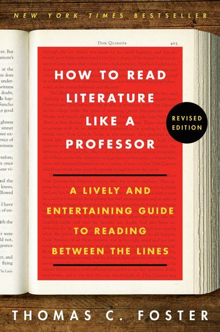 How to Read Literature Like a Professor Revised Edition A Lively and