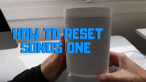 How to Reboot and Reset a Sonos One