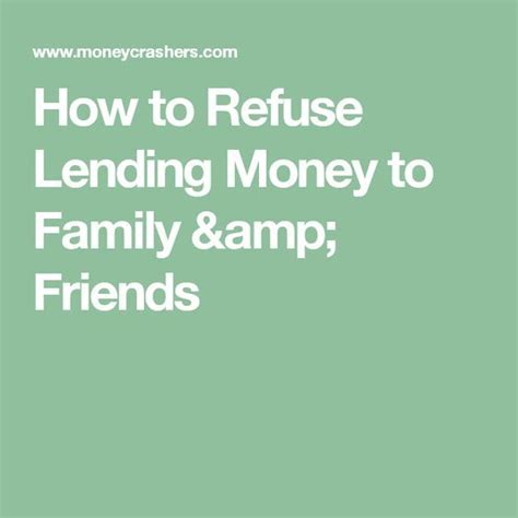 How to Refuse Lending Money to Family amp Friends