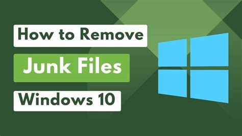 How to Remove Junk Files From Windows 10