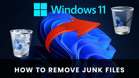 How to Remove Junk Files From Windows 11