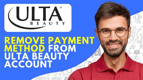 How to Remove a Payment Method from Ulta Beauty - YouTube