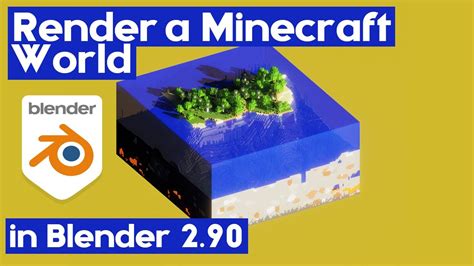 How to Render a Minecraft World in Blender 2.9 Timelapse YouTube