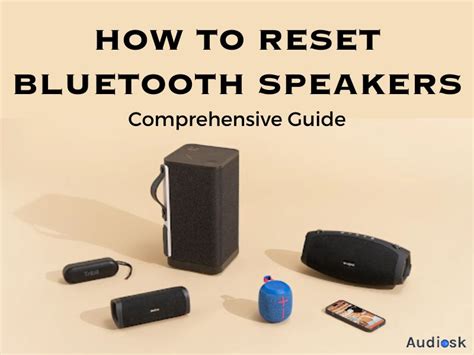 How to Reset Bluetooth Speakers