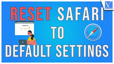 How to Reset Safari to Default Settings
