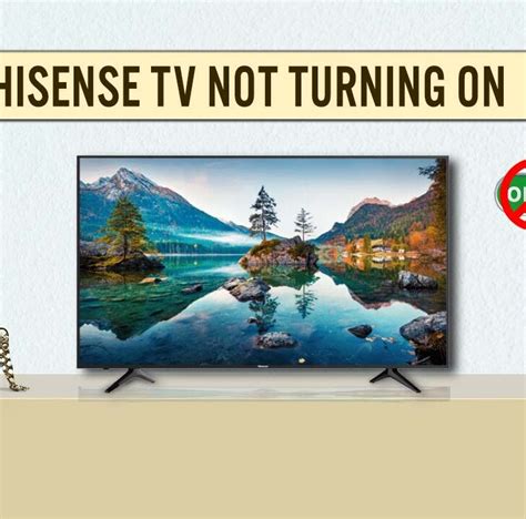 How to Resolve Hisense TV Not Turning On StepbyStep Guide Automate