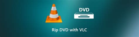 How to Rip a DVD with VLC