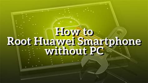 How to Root Huawei Y5 (2024) without PC - Trendy Webz