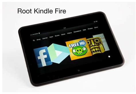 How to Root Kindle Fire