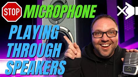 How to STOP Microphone from Playing Through Speakers …