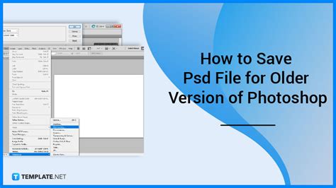 How to Save a PSD File for Older Versions of Photoshop