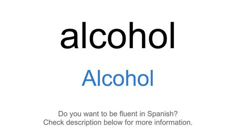 How to Say Alcohol in Spanish: A Guide to Essential Vocabulary