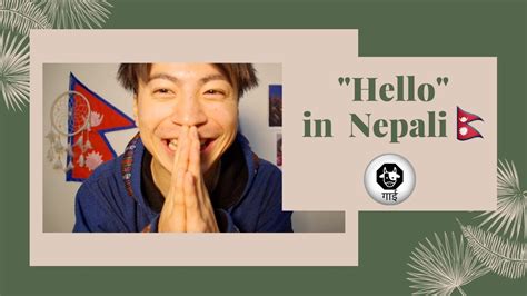 How to Say Hello in Nepali: A Comprehensive Guide for Effective Communication