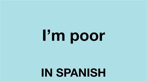 How to Say Poor in Spanish: Master the Perfect Vocabulary for Communication