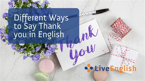 How to Say Thank You in English: A Guide to Perfecting Your Politeness