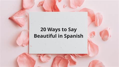 How to Say Very Beautiful in Spanish: A Comprehensive Guide