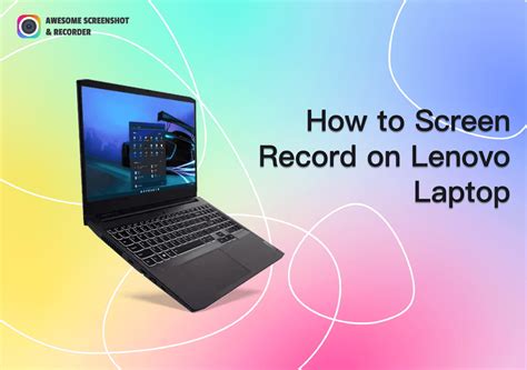 How to Screen Record on Lenovo Laptop: The Easiest Guide