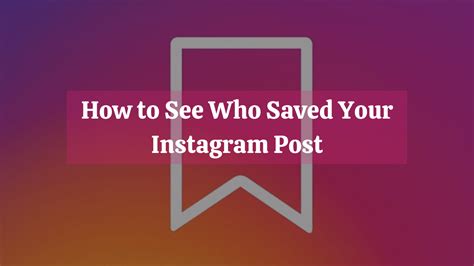 How to See Who Saved Your Instagram Posts
