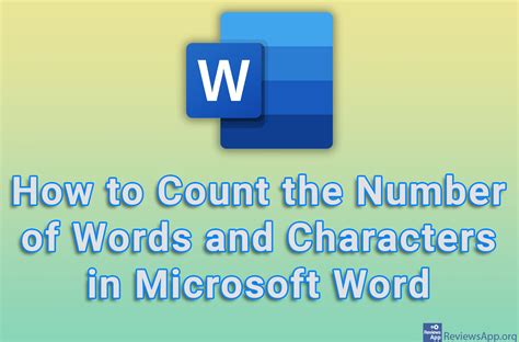 How to See the Number of Characters in Microsoft Word Microsoft Word