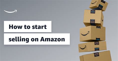 How to Sell Items on Amazon Where to Start and What to Sell