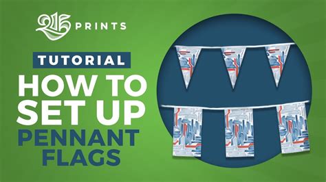 How to Set Up Pennant Flags - YouTube