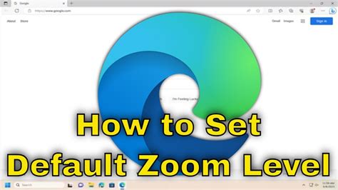 How to Set a Default Zoom Level in Microsoft Edge