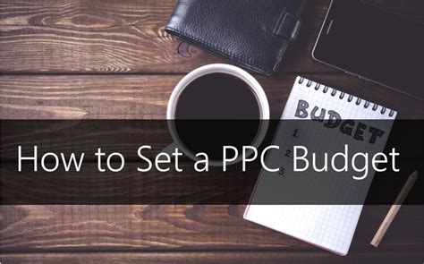 How to Set a PPC Budget & Manage It - Portent