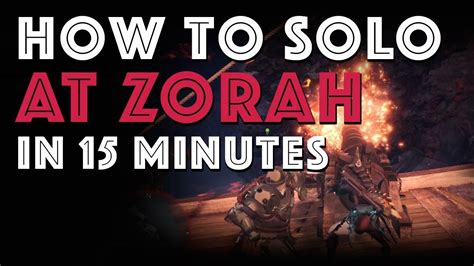 How to Solo Arch Tempered Zorah Magdaros in 15 minutes …