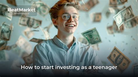 How to Start Investing Your Money as a Teenager