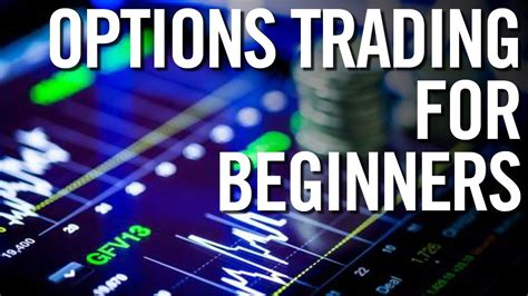 How to Start Options Trading Options Trading FOR BEGINNERS