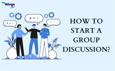 How to Start a Group Discussion: Starting Lines, Topics - Leverage …