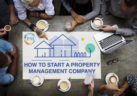 How to Start a Property Management Company What You Need to Know