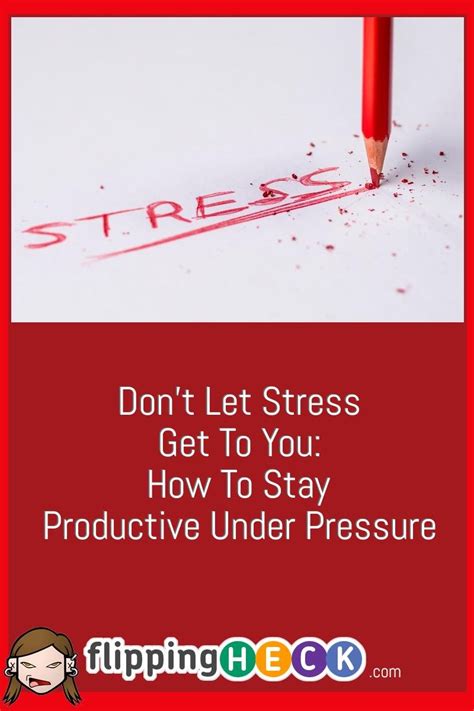 How to Stay Productive Under Pressure