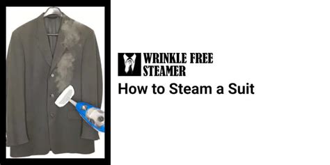 How to Steam a Suit WrinkleFreeSteamer