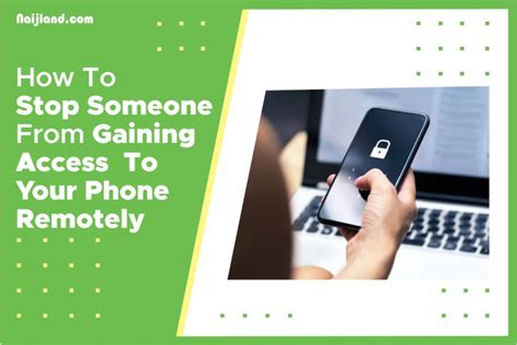 How to Stop Someone From Accessing Your Phone Remotely