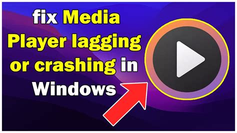 How to Stop Windows Media Player Freezing Crashing