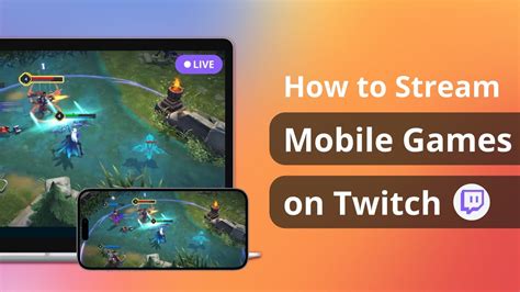 How to Stream Mobile Games on Twitch