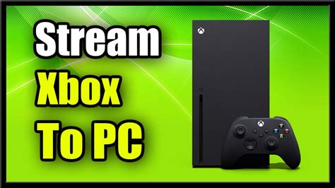 How to Stream Xbox One to Your PC